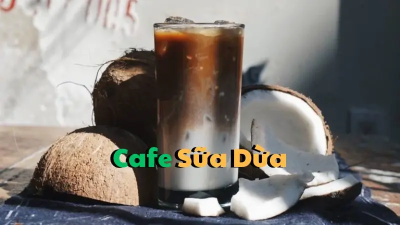 Cafe Sữa Dừa